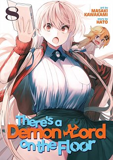 There's a Demon Lord on the Floor Vol.  8