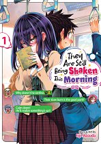 They Are Still Being Shaken This Morning Vol. 1 manga