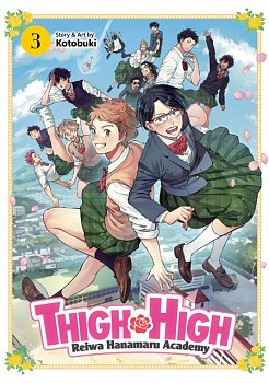 Thigh High: Reiwa Hanamaru Academy Vol.  3 - MangaShop.ro