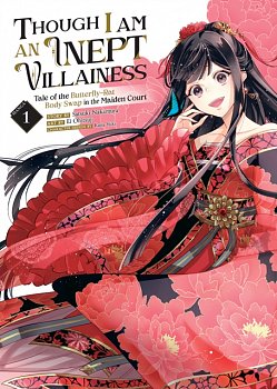 Though I Am an Inept Villainess: Tale of the Butterfly-Rat Body Swap in the Maiden Court (Manga) Vol. 1 - MangaShop.ro
