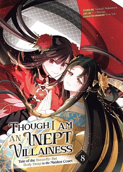 Though I Am an Inept Villainess: Tale of the Butterfly-Rat Body Swap in the Maiden Court Vol. 8 manga