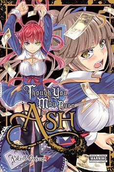 Though You May Burn to Ash Vol. 5 - MangaShop.ro