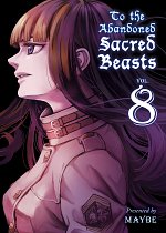 To the Abandoned Sacred Beasts Vol.  8 manga