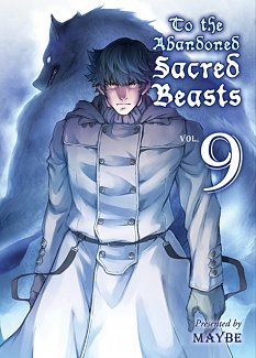 To the Abandoned Sacred Beasts Vol.  9
