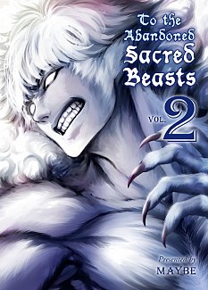 To the Abandoned Sacred Beasts Vol.  2
