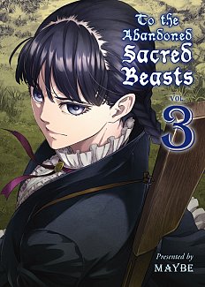 To the Abandoned Sacred Beasts Vol.  3