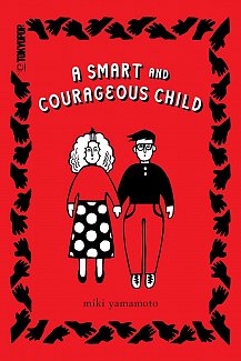 A Smart and Courageous Child