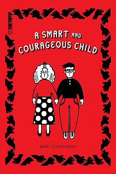 A Smart and Courageous Child - MangaShop.ro