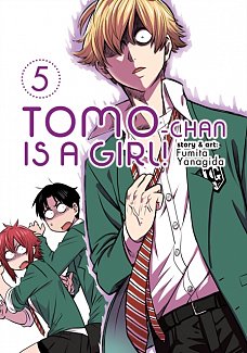 Tomo-Chan is a Girl! Vol.  5