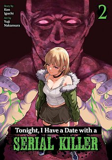 Tonight, I Have a Date with a Serial Killer Vol. 2
