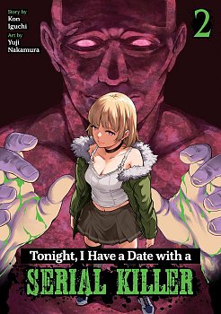 Tonight, I Have a Date with a Serial Killer Vol. 2 manga