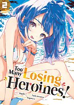 Too Many Losing Heroines! (Manga) Vol. 2 manga