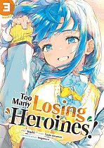 Too Many Losing Heroines! (Manga) Vol. 3 manga