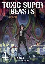 Toxic Super Beasts Vol.4 manga
