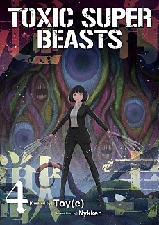 Toxic Super Beasts Vol.4 manga