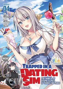 Trapped in a Dating Sim: The World of Otome Games Is Tough for Mobs Vol.  4 - MangaShop.ro