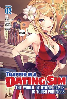 Trapped in a Dating Sim: The World of Otome Games Is Tough for Mobs Vol.  2 - MangaShop.ro