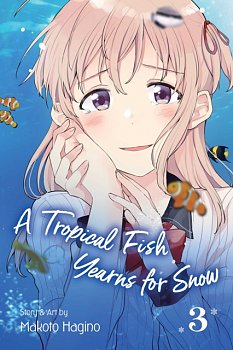 A Tropical Fish Yearns for Snow Vol.  3 - MangaShop.ro