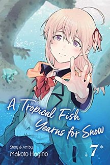 A Tropical Fish Yearns for Snow Vol.  7