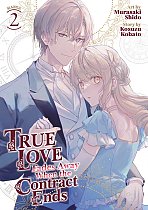 True Love Fades Away When the Contract Ends (Manga) Vol. 2 manga