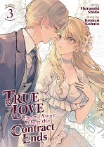 True Love Fades Away When the Contract Ends Vol. 3 manga