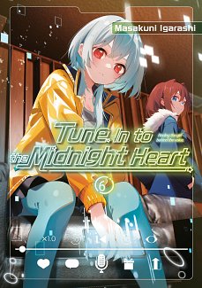 Tune in to the Midnight Heart 6 manga