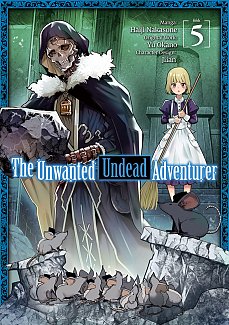 The Unwanted Undead Adventurer Vol.  5