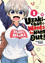 Uzaki-Chan Wants to Hang Out! Vol.  1 manga