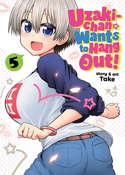 Uzaki-Chan Wants to Hang Out! Vol.  5 - MangaShop.ro
