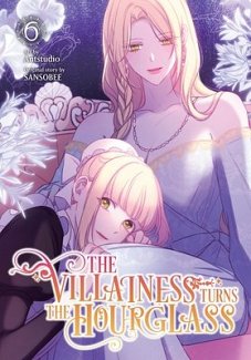 Villainess Turns the Hourglass, Vol. 6