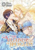 The Villainess Turns the Hourglass, Vol. 7 manga