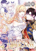 The Villainess Turns the Hourglass, Vol. 8 manga