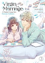 Virgin Marriage: A Maiden Voyage Into Passion's Embrace Vol. 2 manga