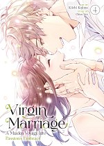 Virgin Marriage: A Maiden Voyage Into Passion's Embrace Vol. 4 manga