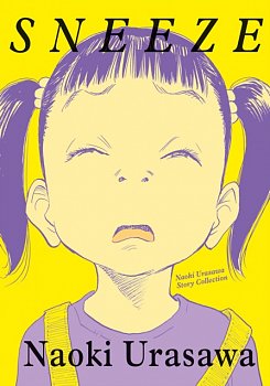 Sneeze: Naoki Urasawa Story Collection - MangaShop.ro
