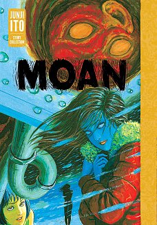 Moan: Junji Ito Story Collection (Hardcover) manga