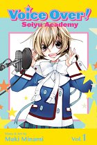Voice Over!: Seiyu Academy Vol.  1 manga
