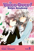Voice Over!: Seiyu Academy Vol.  8 manga