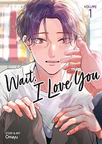 Wait, I Love You Vol. 1 manga