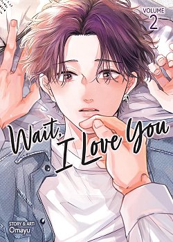 Wait, I Love You Vol. 2 manga