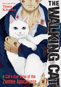 The Walking Cat: A Cat's-Eye View of the Zombie Apocalypse (Omnibus Vol. 1-3) - MangaShop.ro