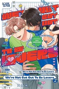 We're Not Cut Out to Be Lovers, Volume 2 manga