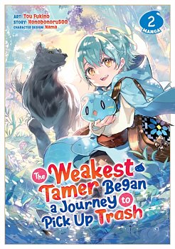 The Weakest Tamer Began a Journey to Pick Up Trash (Manga) Vol. 2 - MangaShop.ro