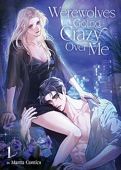 Werewolves Going Crazy Over Me Vol. 1 manga