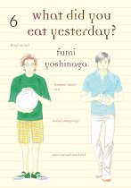 What Did You Eat Yesterday? Vol.  6 manga