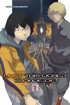 What This World Is Made Of, Vol. 1 - MangaShop.ro