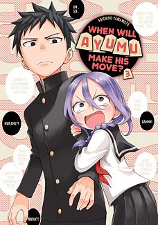 When Will Ayumu Make His Move? Vol.  3