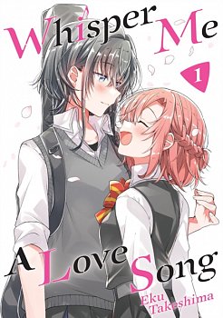 Whisper Me a Love Song Vol.  1 - MangaShop.ro