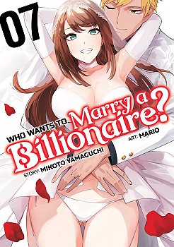 Who Wants to Marry a Billionaire? Vol. 7 - MangaShop.ro