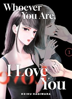 Whoever You Are, I Love You 1 manga